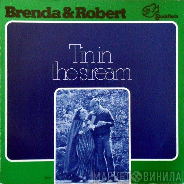 Brenda Wootton, Robert Bartlett  - Tin In The Stream