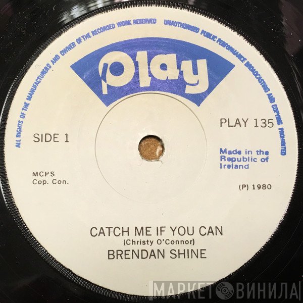 Brendan Shine - Catch Me If You Can