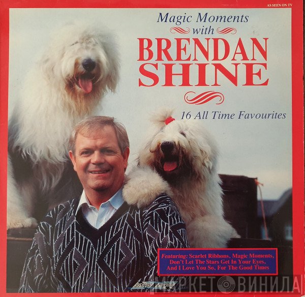 Brendan Shine - Magic Moments With Brendan Shine
