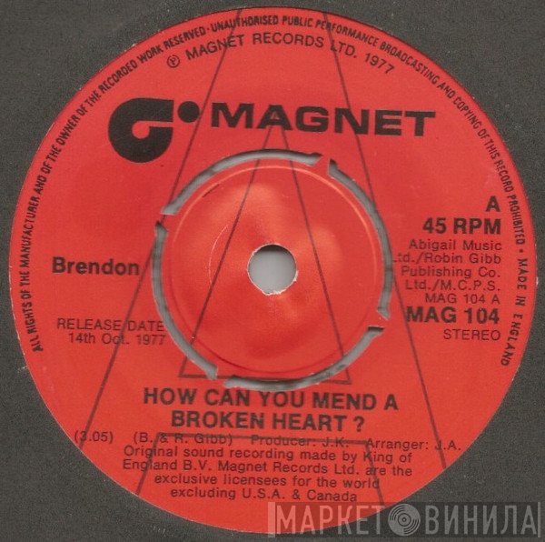 Brendon  - How Can You Mend A Broken Heart?