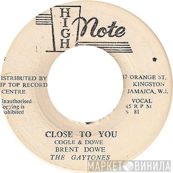 Brent Dowe / The Gaytones  - Close To You