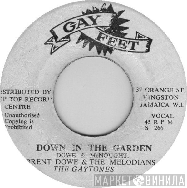 Brent Dowe & The Melodians, The Gaytones  - Down In The Garden
