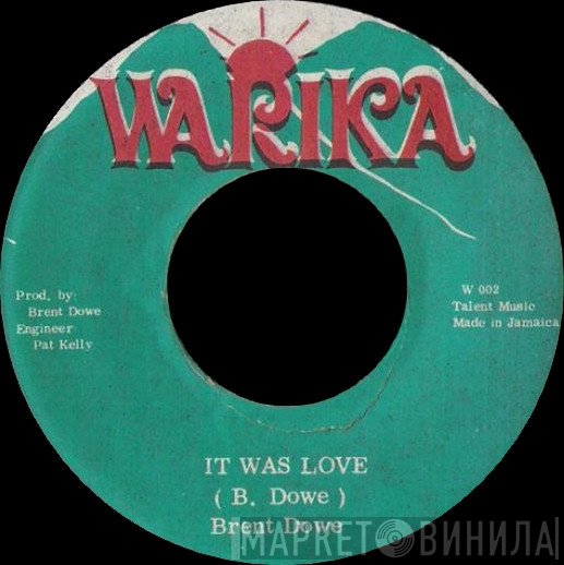 Brent Dowe - It Was Love