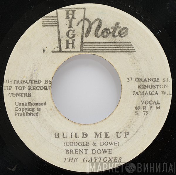 Brent Dowe, The Gaytones - Build Me Up