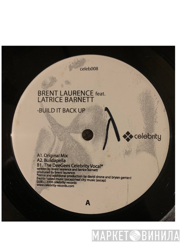 Brent Laurence  - Build It Back Up