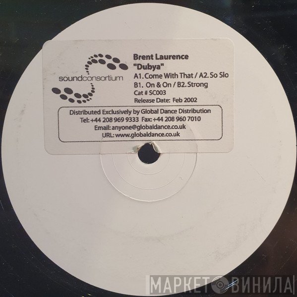 Brent Laurence  - Dubya