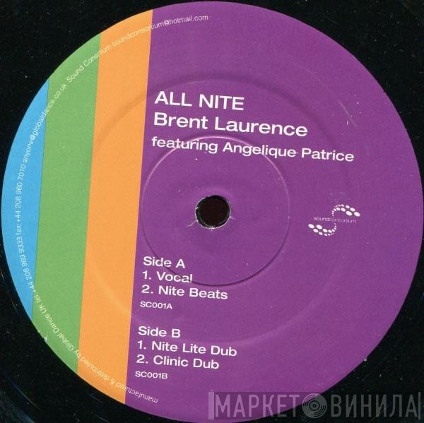 Brent Laurence Featuring Angelique Patrice  - All Nite