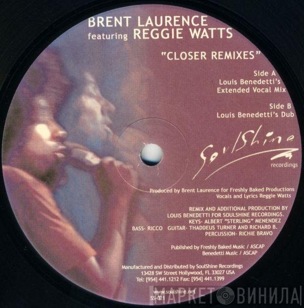Brent Laurence, Reggie Watts - Closer (Remixes)
