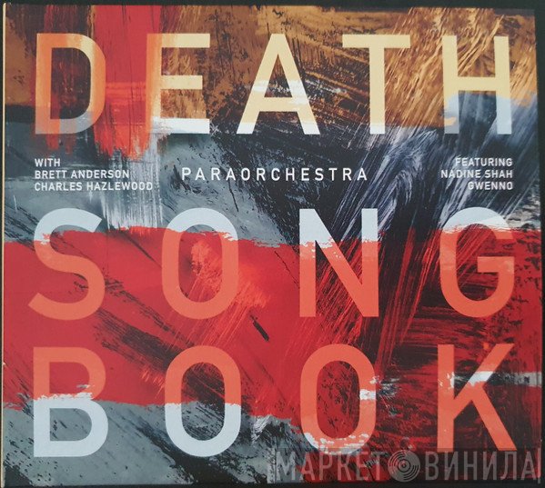 Brett Anderson, Charles Hazlewood, Paraorchestra - Death Songbook
