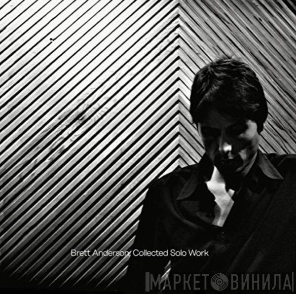 Brett Anderson  - Collected Solo Work