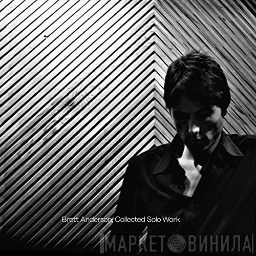 Brett Anderson  - Collected Solo Work