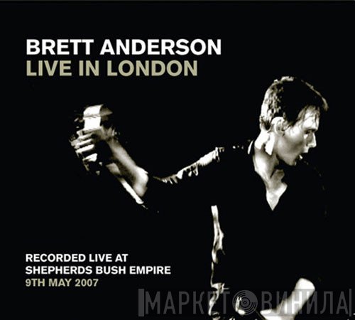 Brett Anderson  - Live In London
