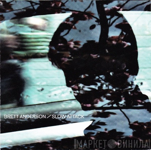 Brett Anderson  - Slow Attack