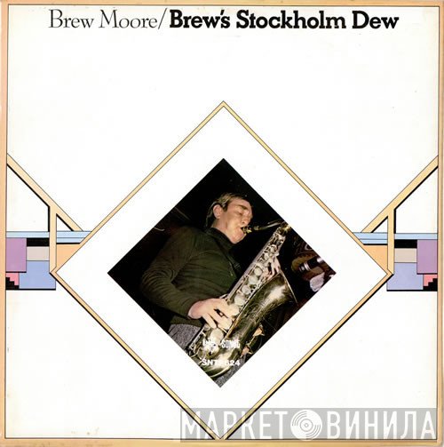 Brew Moore, Lars Sjösten Trio - Brew's Stockholm Dew