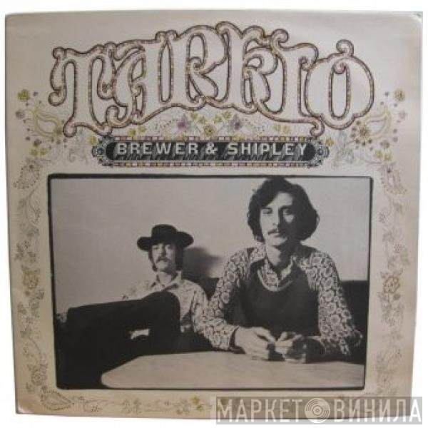 Brewer And Shipley - Tarkio