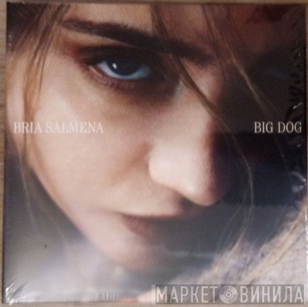 Bria Salmena - Big Dog