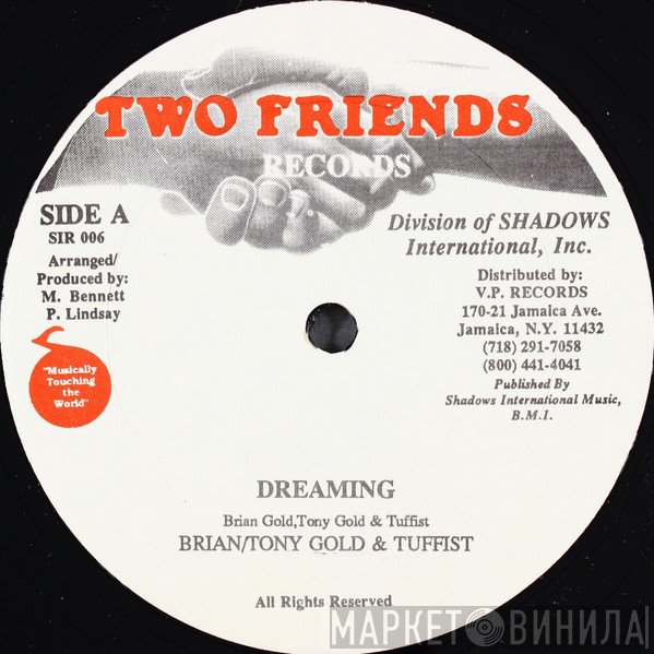 Brian & Tony Gold, Tuffest - Dreaming