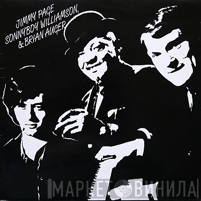 Brian Auger, Jimmy Page, Sonny Boy Williamson  - Jimmy Page, Sonny Boy Williamson, & Brian Auger