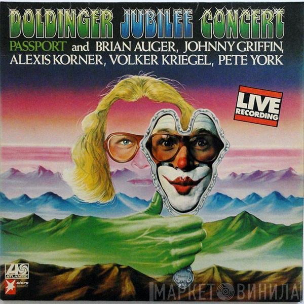 Brian Auger, Volker Kriegel, Passport , Johnny Griffin, Alexis Korner, Pete York - Doldinger Jubilee Concert