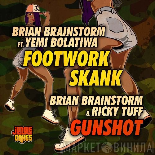 Brian Brainstorm - Footwork Skank / Gunshot