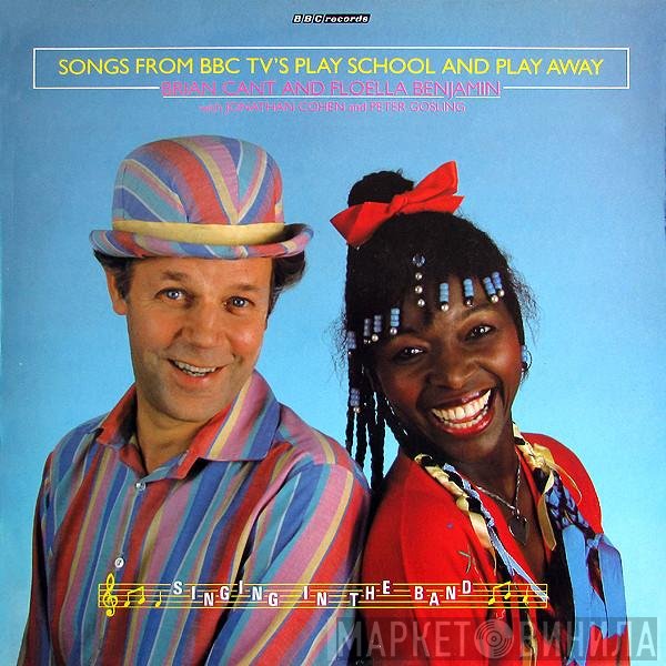 Brian Cant, Peter Gosling, Jonathan Cohen , Floella Benjamin - Songs From BBC TV's Play School And Play Away (Singing In The Band)