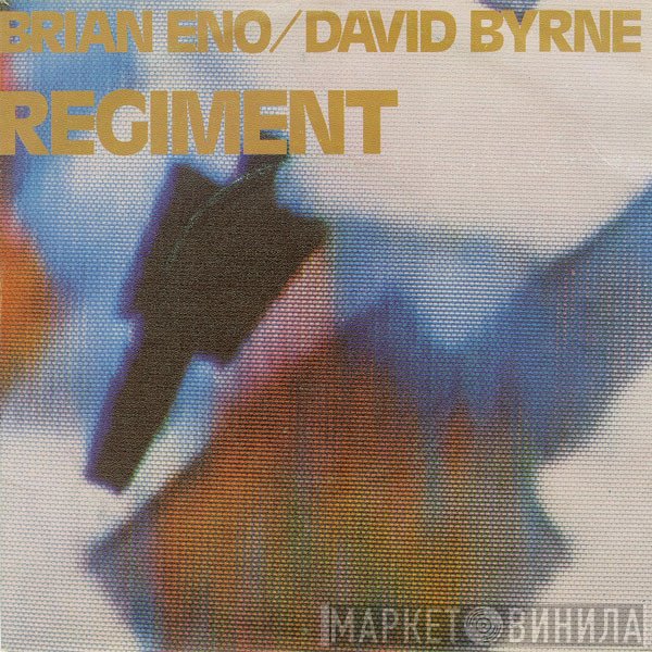 Brian Eno / David Byrne  - Regiment