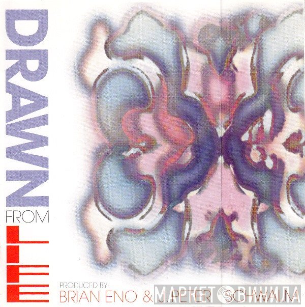Brian Eno & J. Peter Schwalm  - Drawn From Life