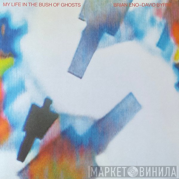 Brian Eno, David Byrne - My Life In The Bush Of Ghosts