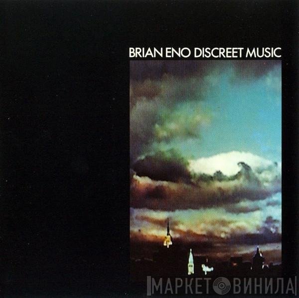 Brian Eno  - Discreet Music