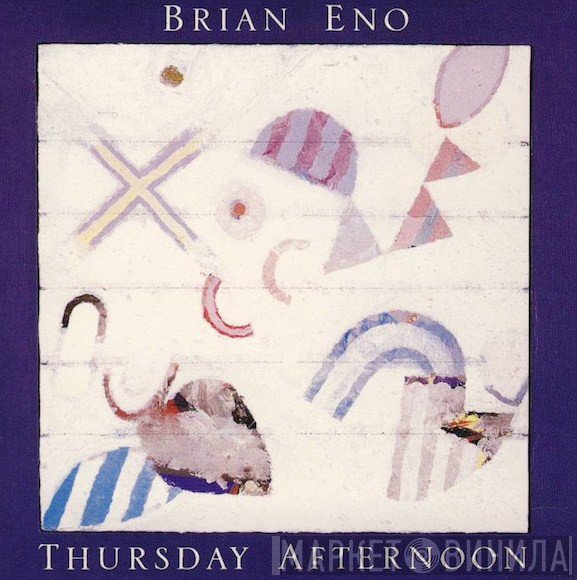 Brian Eno  - Thursday Afternoon