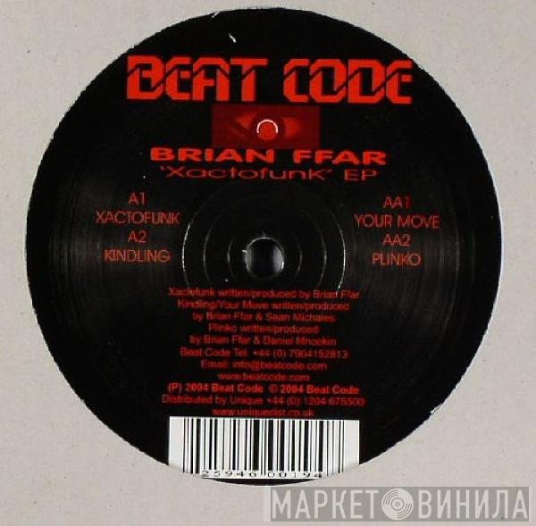 Brian Ffar  - Xactofunk EP