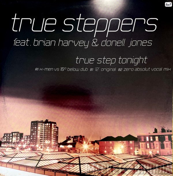 Brian Harvey, Donell Jones, True Steppers - True Step Tonight