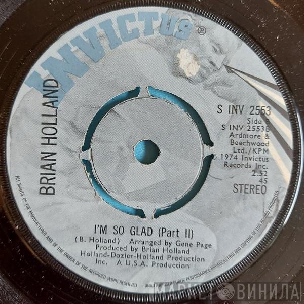 Brian Holland - I'm So Glad
