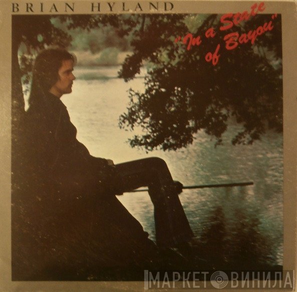 Brian Hyland - In a State Of Bayou