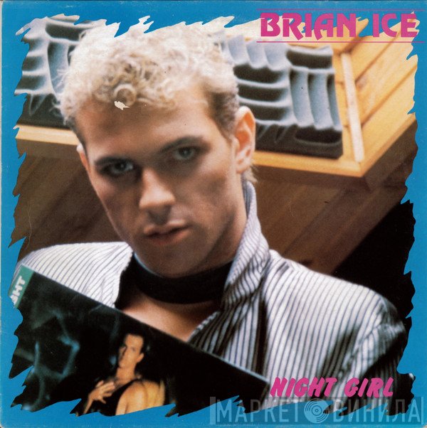 Brian Ice  - Night Girl