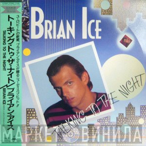 Brian Ice  - Talking To The Night