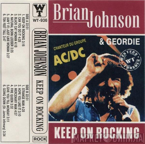 Brian Johnson & Geordie  - Keep On Rocking