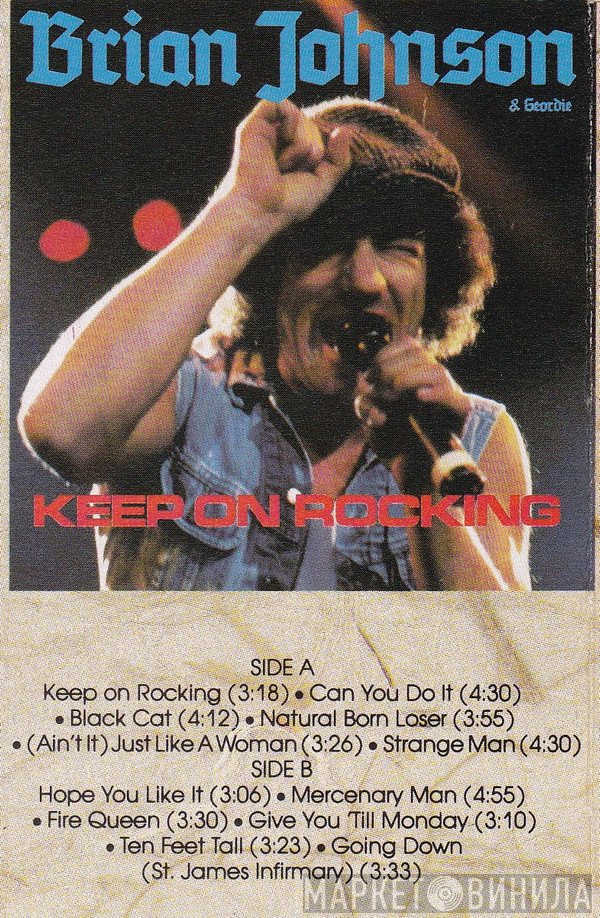 Brian Johnson & Geordie  - Keep On Rocking