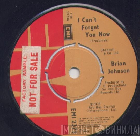 Brian Johnson  - I Can't Forget You Now