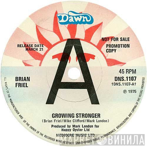 Brian Joseph Friel - Growing Stronger