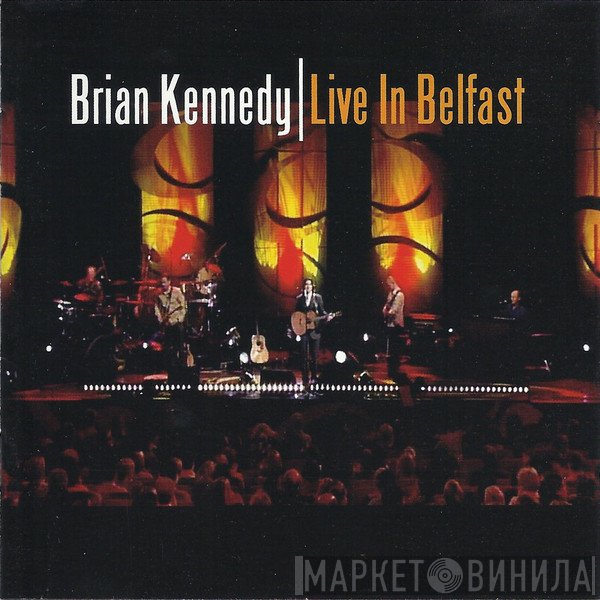 Brian Kennedy - Live In Belfast