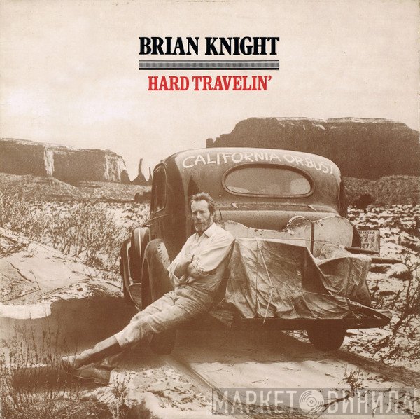 Brian Knight - Hard Travelin'