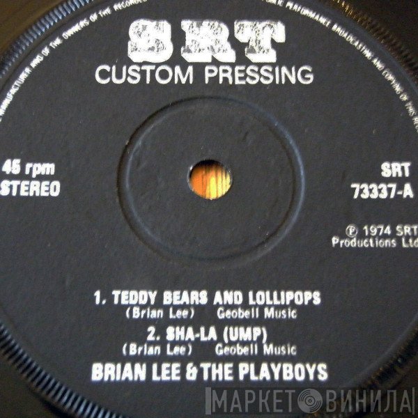 Brian Lee & The Playboys - Teddy Bears And Lollipops