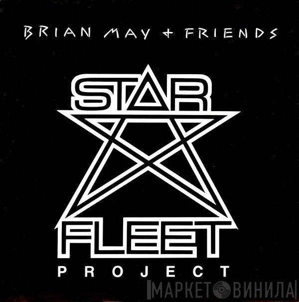 Brian May + Friends - Star Fleet
