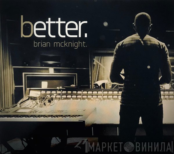 Brian McKnight  - Better.