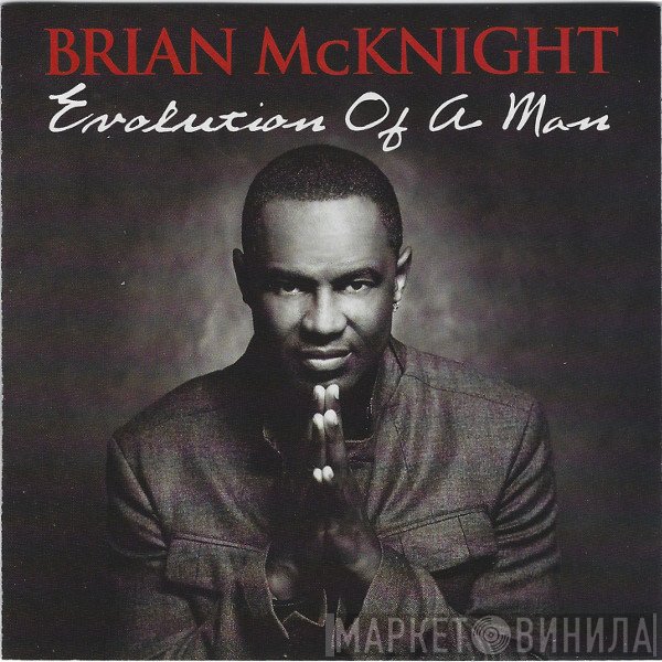 Brian McKnight - Evolution Of A Man