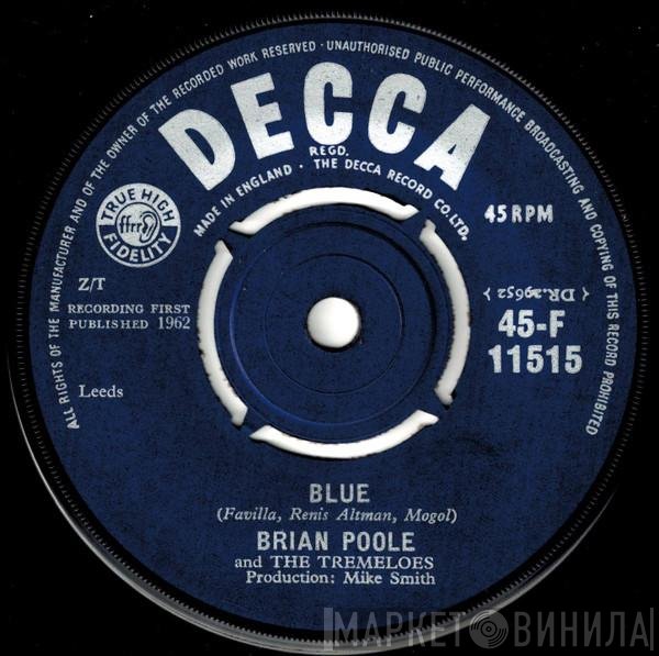 Brian Poole & The Tremeloes - Blue