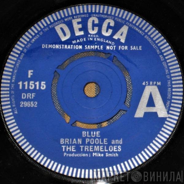Brian Poole & The Tremeloes  - Blue