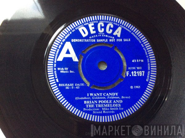 Brian Poole &amp; The Tremeloes - I Want Candy / Love Me Baby