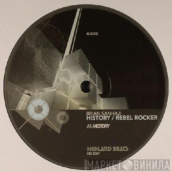 Brian Sanhaji  - History / Rebel Rocker